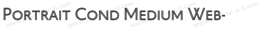 Portrait Cond Medium Web字体转换